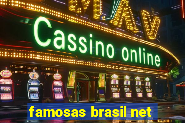 famosas brasil net